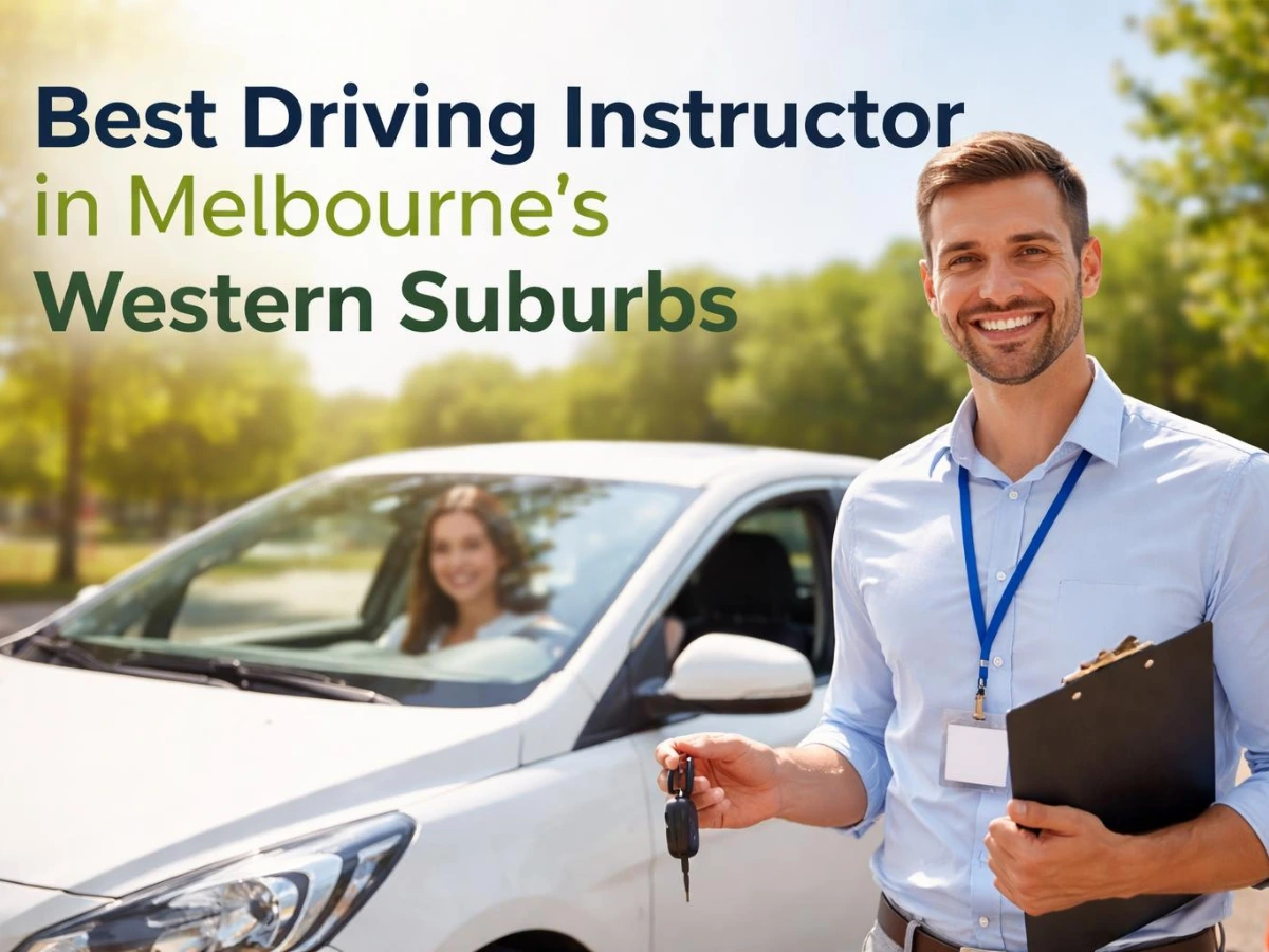 best-driving-instructor-in-melbournes-western-suburbs