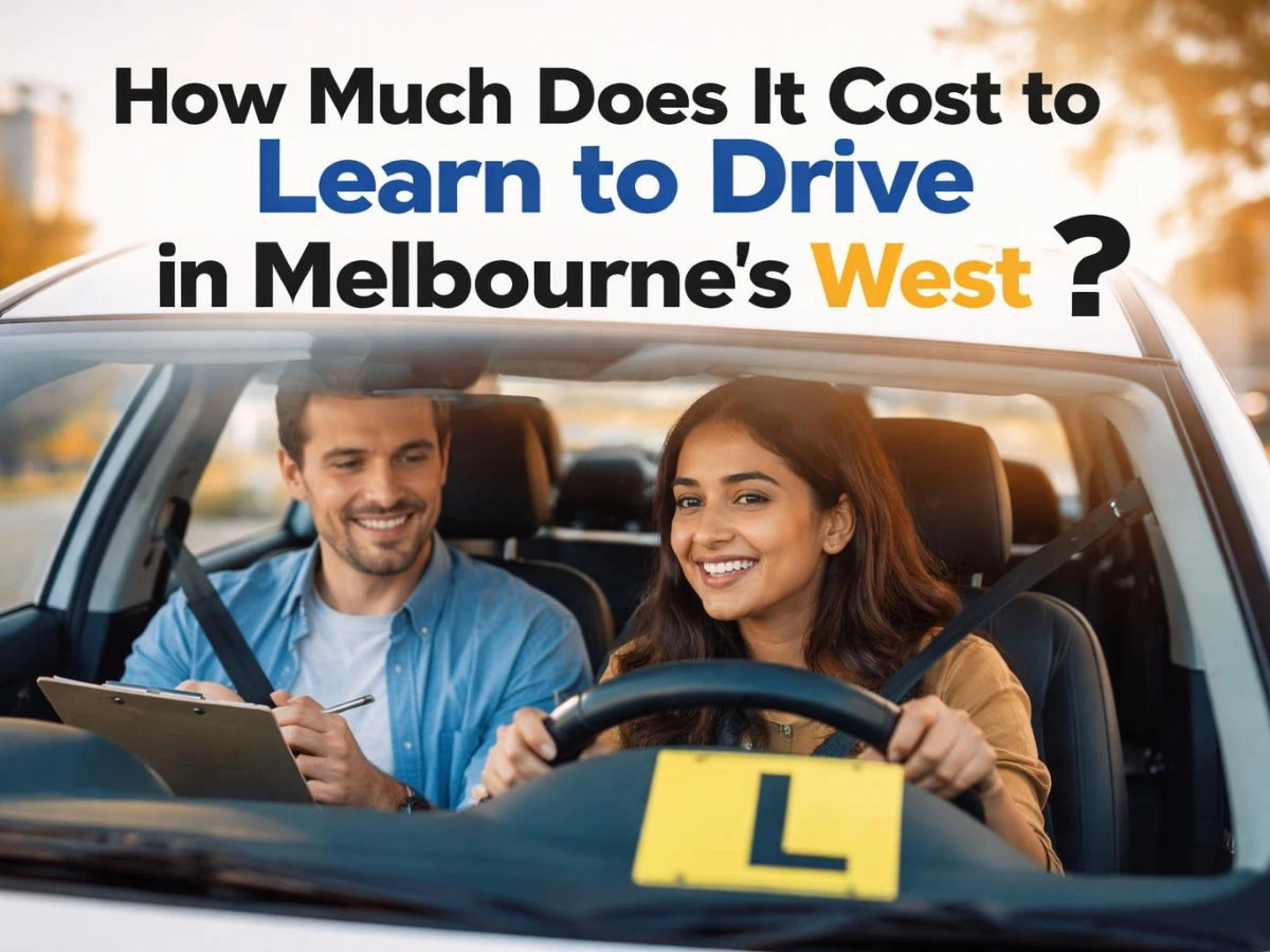 how-much-does-it-cost-to-learn-to-drive-in-melbournes-west