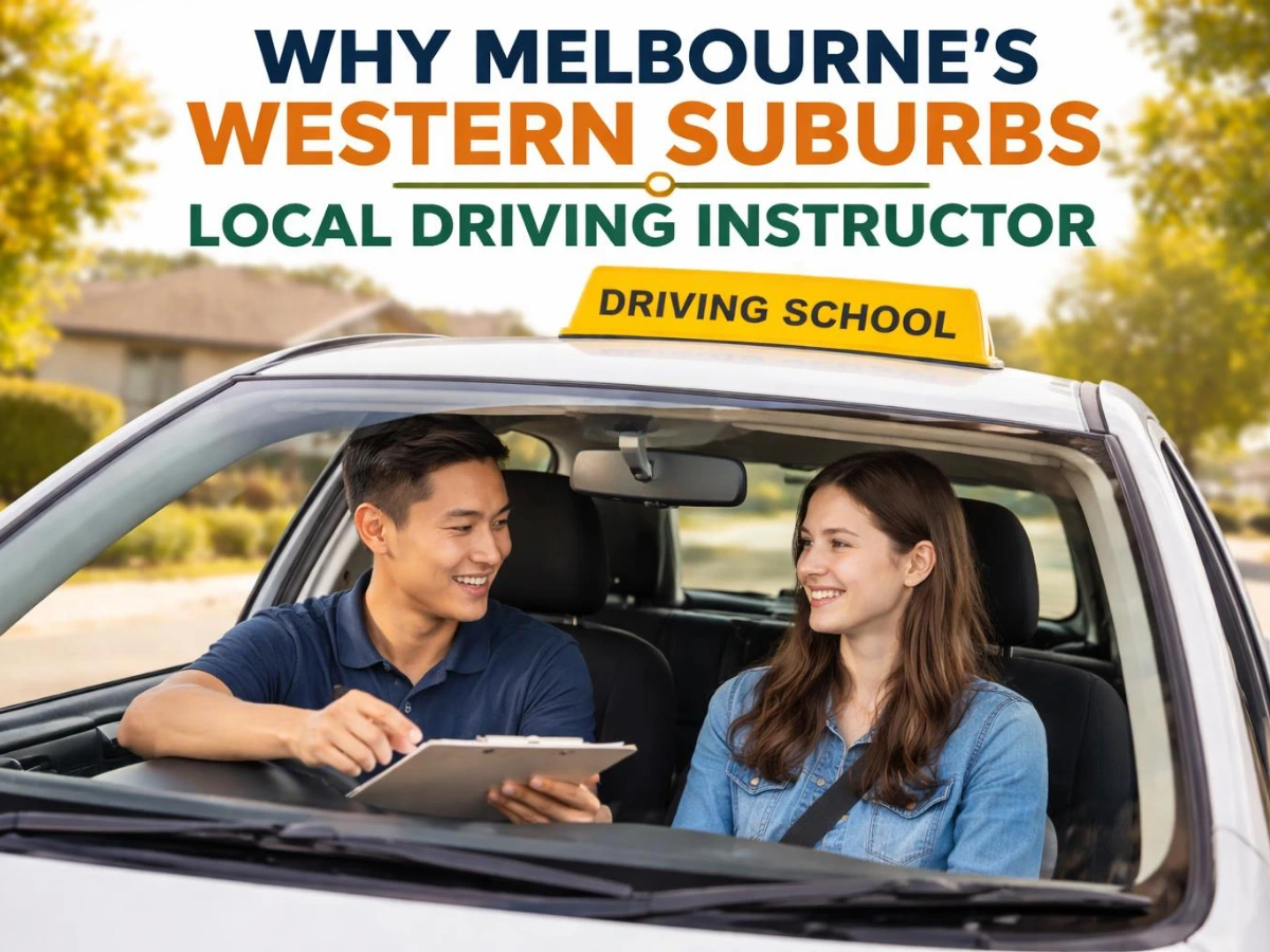Best Driving Instructor in Melbourne's Western Suburbs